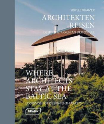 Where Architects Stay at the Baltic Sea - Sibylle Kramer