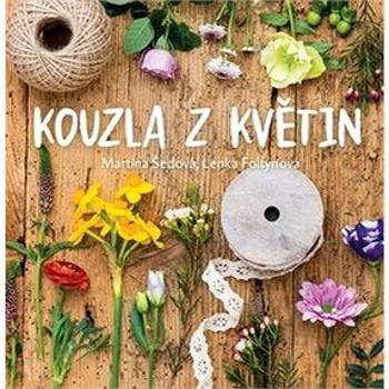 Kouzla z květin (978-80-7448-069-0)