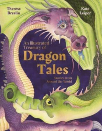 An Illustrated Treasury of Dragon Tales - Theresa Breslin