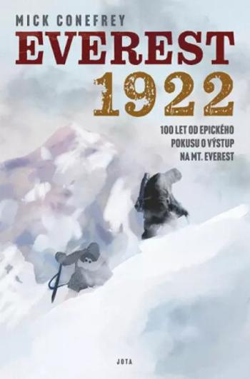 Everest 1922 - Mick Conefrey