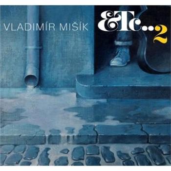 Mišík Vladimír: ETC...2 - CD (SU6599-2)