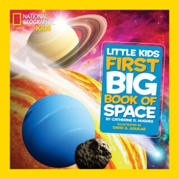 Little Kids First Big Book of Space - Catherine D. Hughes