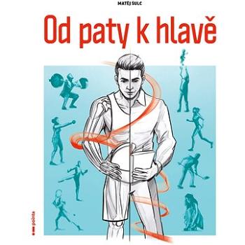 Od paty k hlavě (978-80-765-0499-8)