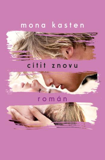 Cítit znovu - Mona Kasten