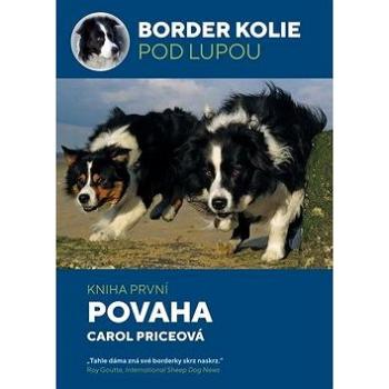 Border kolie pod lupou Povaha: Kniha první (978-80-7428-330-7)