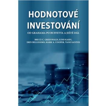 Hodnotové investování: Od Grahama po Buffetta a ještě dál (978-80-87673-36-2)