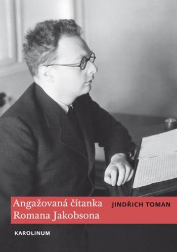 Angažovaná čítanka Romana Jakobsona - Jindřich Toman - e-kniha