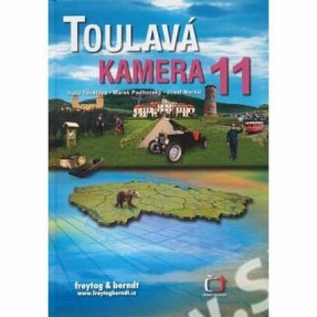 Toulavá kamera 11 - Iveta Toušlová, Marek Podhorský, Josef Maršál