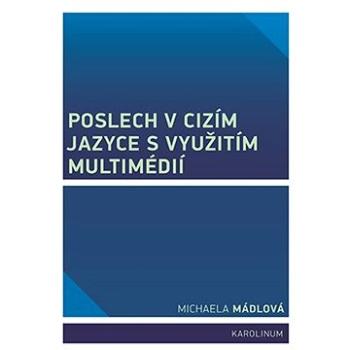 Poslech v cizím jazyce s využitím multimédií (9788024650654)