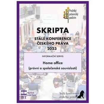 Skripta SKČP Home Office: (právní a společenské souvislosti) (978-80-908724-2-4)