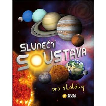 Sluneční soustava pro školáky (978-80-7567-572-9)