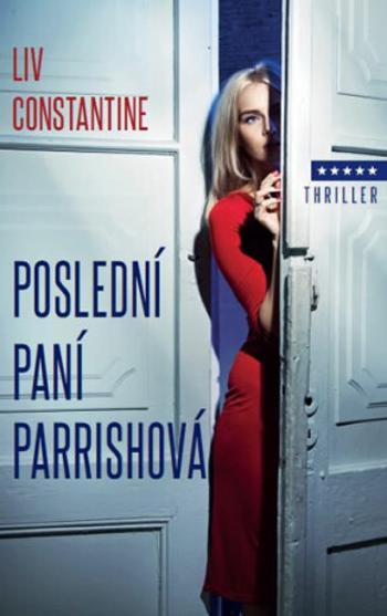 Poslední paní Parrishová (Defekt) - Liv Constantine