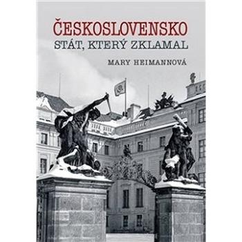 Československo Stát, který zklamal (978-80-87595-86-2)