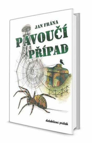 Pavoučí případ - Jan Frána