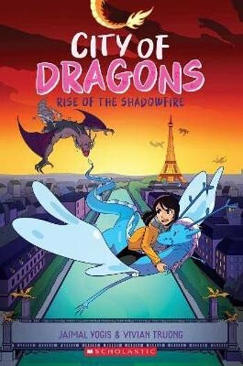 Rise of the Shadowfire: A Graphic Novel (City of Dragons #2) - Jaimal Yogis