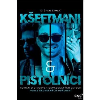 Kšeftmani a pistolníci (978-80-88406-34-1)