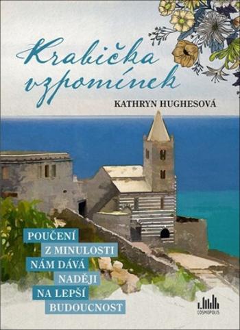 Krabička vzpomínek - Kathryn Hughesová