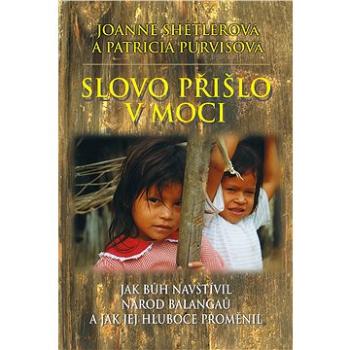 Slovo přišlo v moci (978-80-7664-023-8)