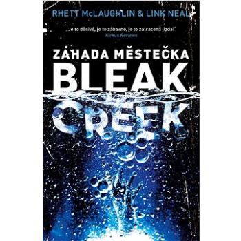 Záhada městečka Bleak Creek  (978-80-277-0285-5)