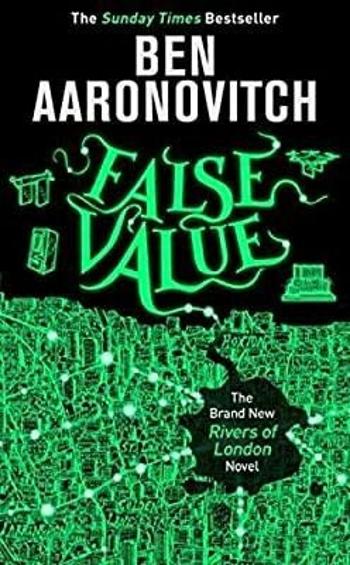 False Value - Ben Aaronovitch