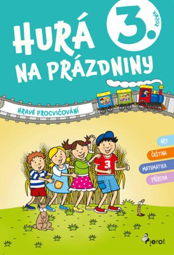 Hurá na prázdniny 3 - hravé procvičování - Petr Šulc