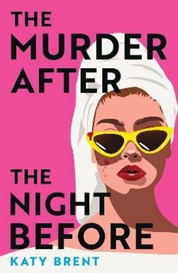 The Murder After the Night Before - Katy Brent