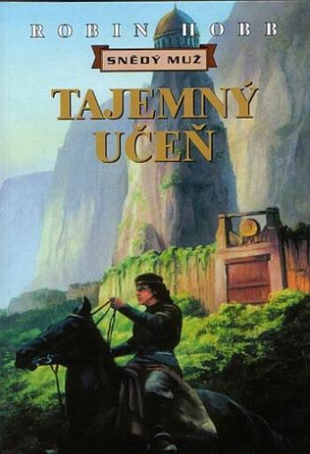 Snědý učeň 4: Tajemný učeň - Robin Hobb