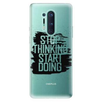 Odolné silikonové pouzdro iSaprio - Start Doing - black - OnePlus 8 Pro