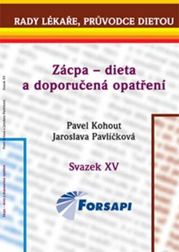 Zácpa - dieta a doporučená opatření - MUDr. Pavel Kohout, Jaroslava Pavlíčková