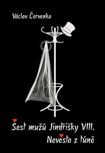 Šest mužů Jindřišky VIII. / Nevěsta z tůně - Červenka Václav