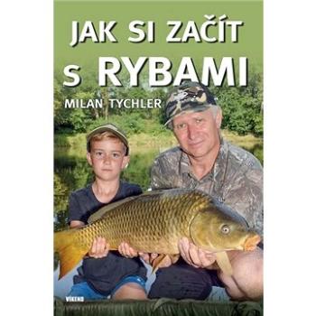 Jak si začít s rybami (978-80-7433-295-1)