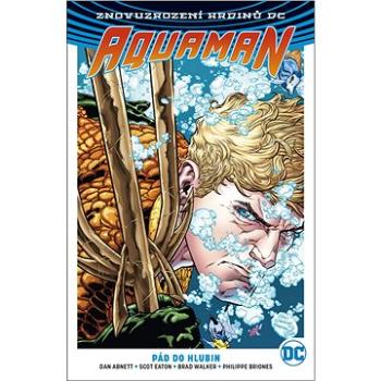 Aquaman 1: Pád do hlubin (978-80-7595-086-4)