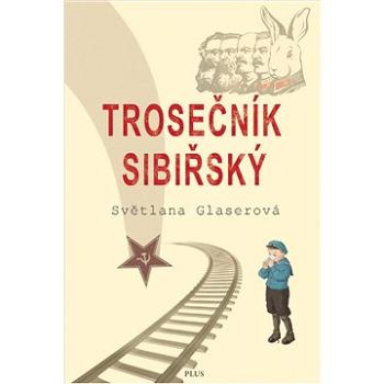 Trosečník sibiřský (978-80-259-0953-9)