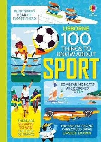 100 Things to Know About Sport - Alice James, Jerome Martin