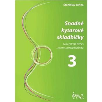 Snadné kytarové skladbičky 3 (9790706570082)