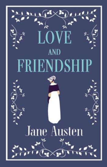 Love and Friendship - Jane Austenová