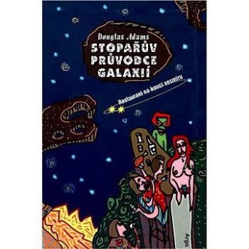 Stopařův průvodce Galaxií 2. - Restaurant na konci vesmíru (9788025705292)