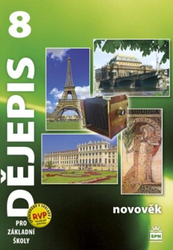 Dějepis pro základní školy 8, novověk, učebnice - Veronika Válková, Libuše Válková