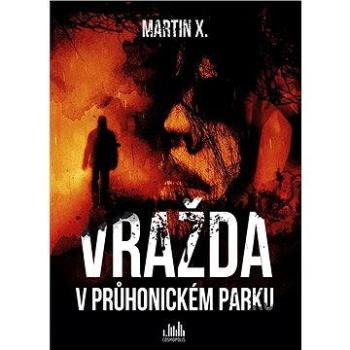 Vražda v Průhonickém parku (978-80-247-5408-6)