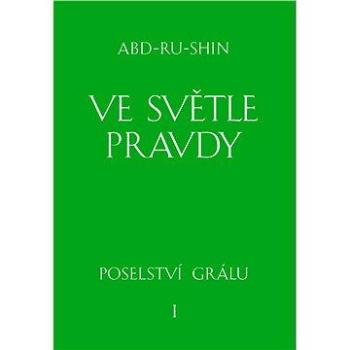 Ve světle Pravdy (978-80-871-7606-1)