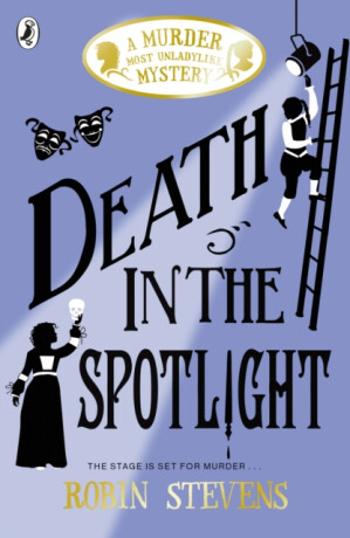 Death in the Spotlight - Robin Stevensová