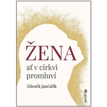 Žena ať v církvi promluví (978-80-262-1874-6)