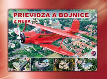 Prievidza a Bojnice z neba - Milan Paprčka