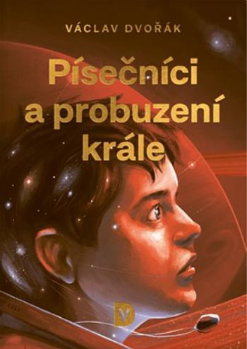 Písečníci a probuzení krále (Defekt) - Václav Dvořák