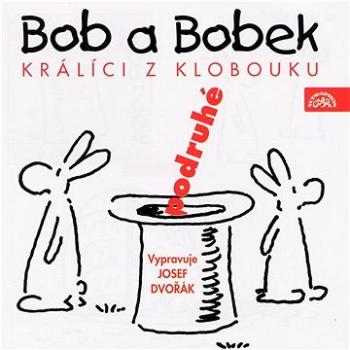 Bob a Bobek, králíci z klobouku, podruhé / Šebánek - Pacovský - Jiránek