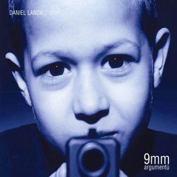 Daniel Landa, 9mm Argumentů, CD