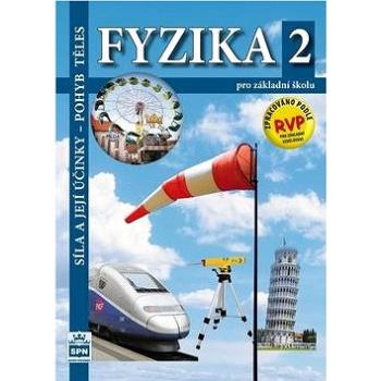 Fyzika 2 pro základní školy RVP: Síla a její účinky, pohyb těles (978-80-7235-560-0)