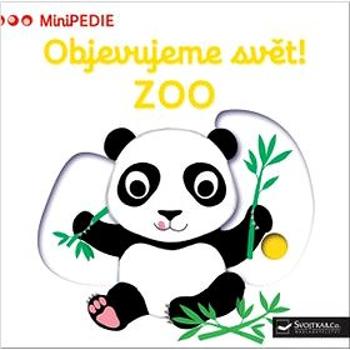 Objevujeme svět! ZOO: MiniPEDIE (978-80-256-2112-7)