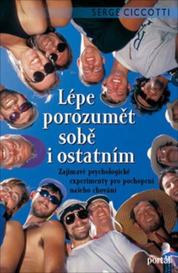 Lépe porozumět sobě i ostatním - Serge Ciccotti