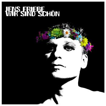 FRIEBE, JENS - WIR SIND SCHON LP